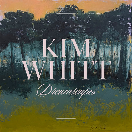 Dreamscapes : Kim Whitt